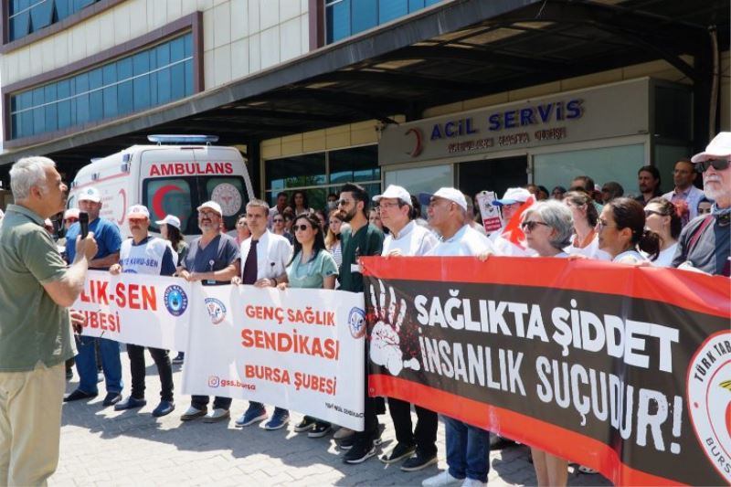 Bursa’da sağlık çalışanlarından şiddete isyan!