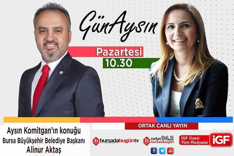 Bursa Büyükşehir Belediye Başkanı Alinur Aktaş İGF TVde anlatacak