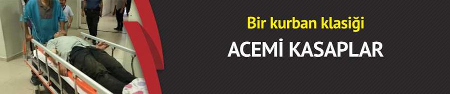 Acemi kasaplar hastanelere akın etti