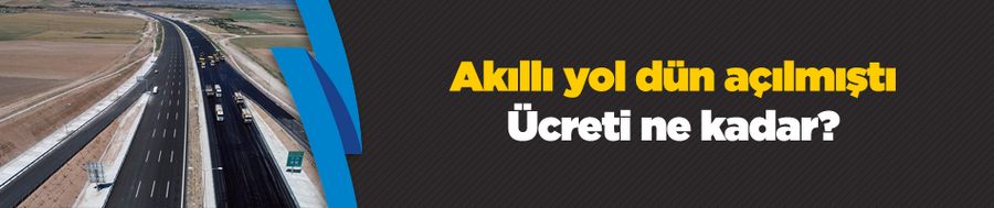 Ankara-Niğde Otoyolu geçiş ücreti ne kadar? Ücret tarifesi belli oldu