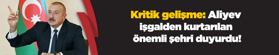 Azerbaycan, Zengilan kent merkezi ve 6 köyü işgalden kurtardı