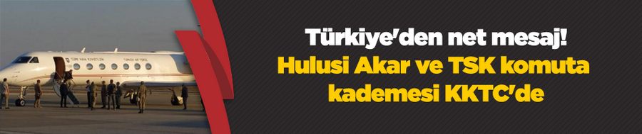 Milli Savunma Bakanı Hulusi Akar ve TSK komuta kademesi KKTC