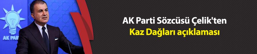 AK Parti Sözcüsü Çelik