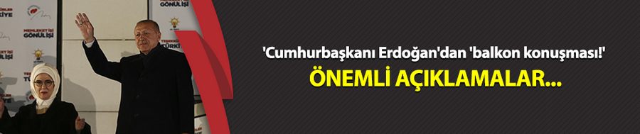 Cumhurbaşkanı Erdoğan