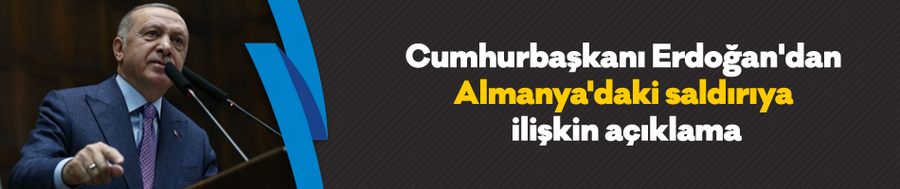 Cumhurbaşkanı Erdoğan