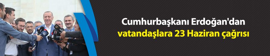 Cumhurbaşkanı Erdoğan