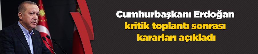 Cumhurbaşkanı Erdoğan