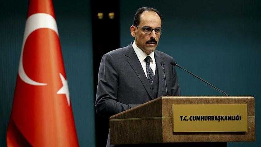 Cumhurbaşkanlığı Sözcüsü Kalın